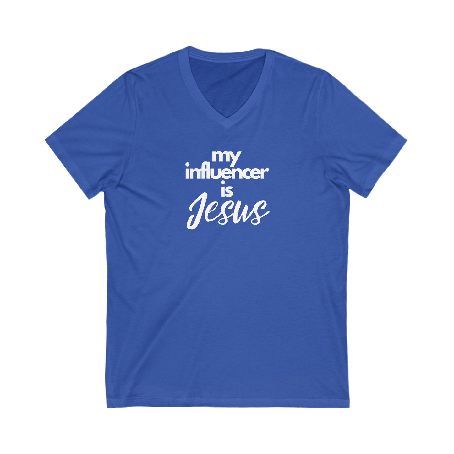V-Neck Tee - My Influencer is Jesus