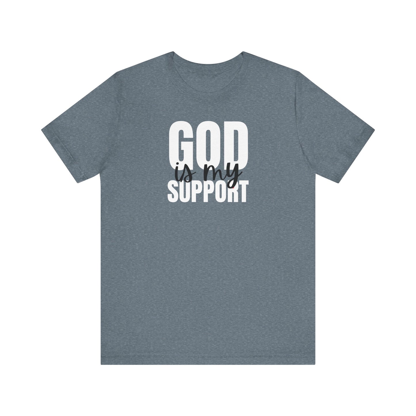 Christian T-Shirt God is my Support Unisex Tee