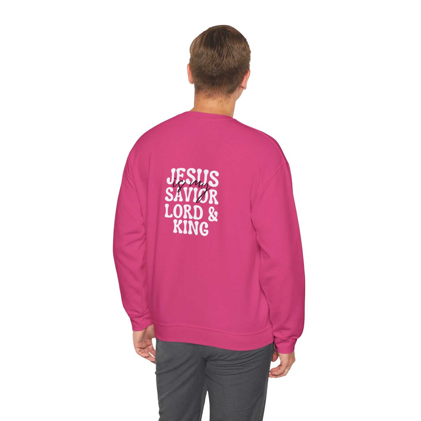 Christian Sweatshirt - Jesus is my Savior Lord and King