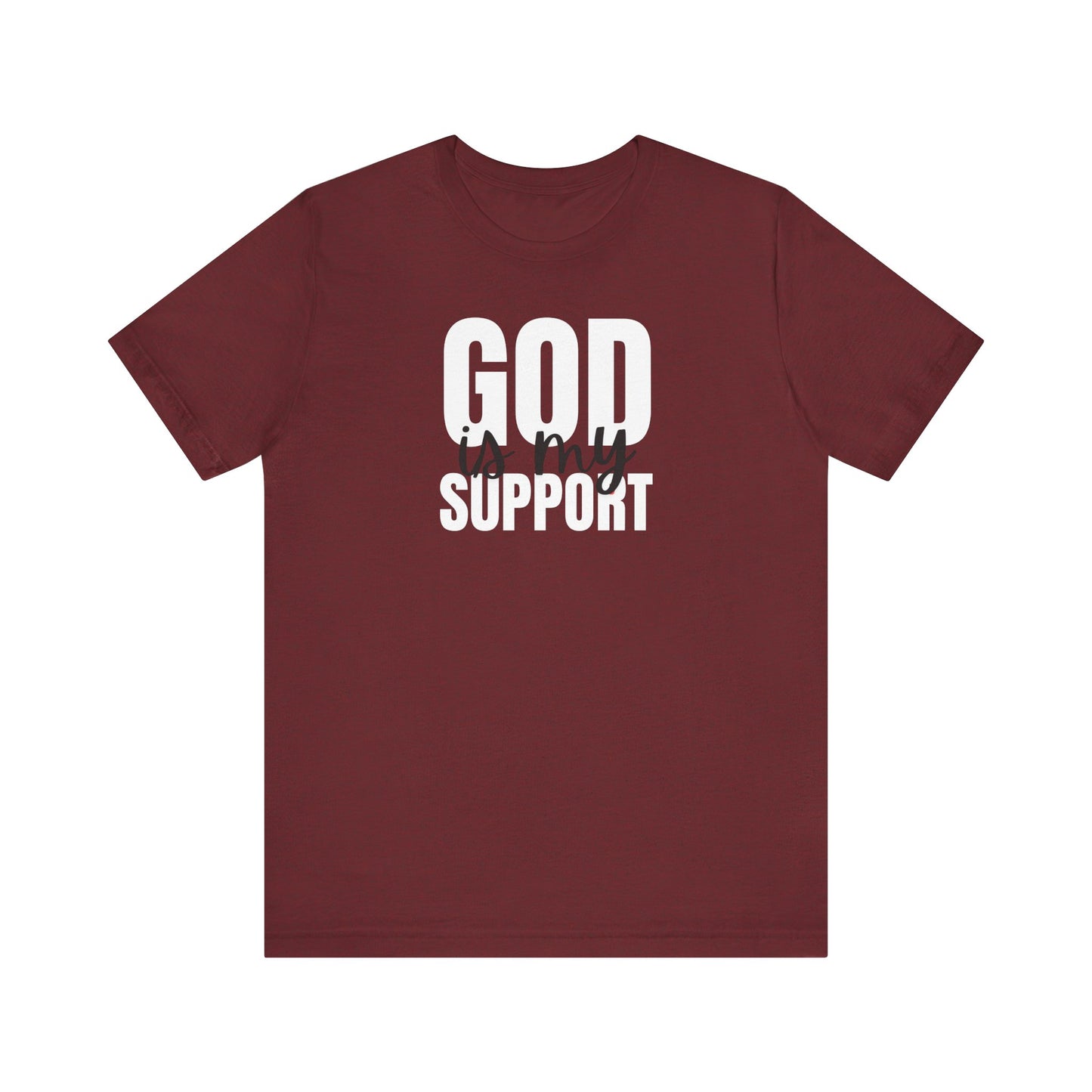Christian T-Shirt God is my Support Unisex Tee