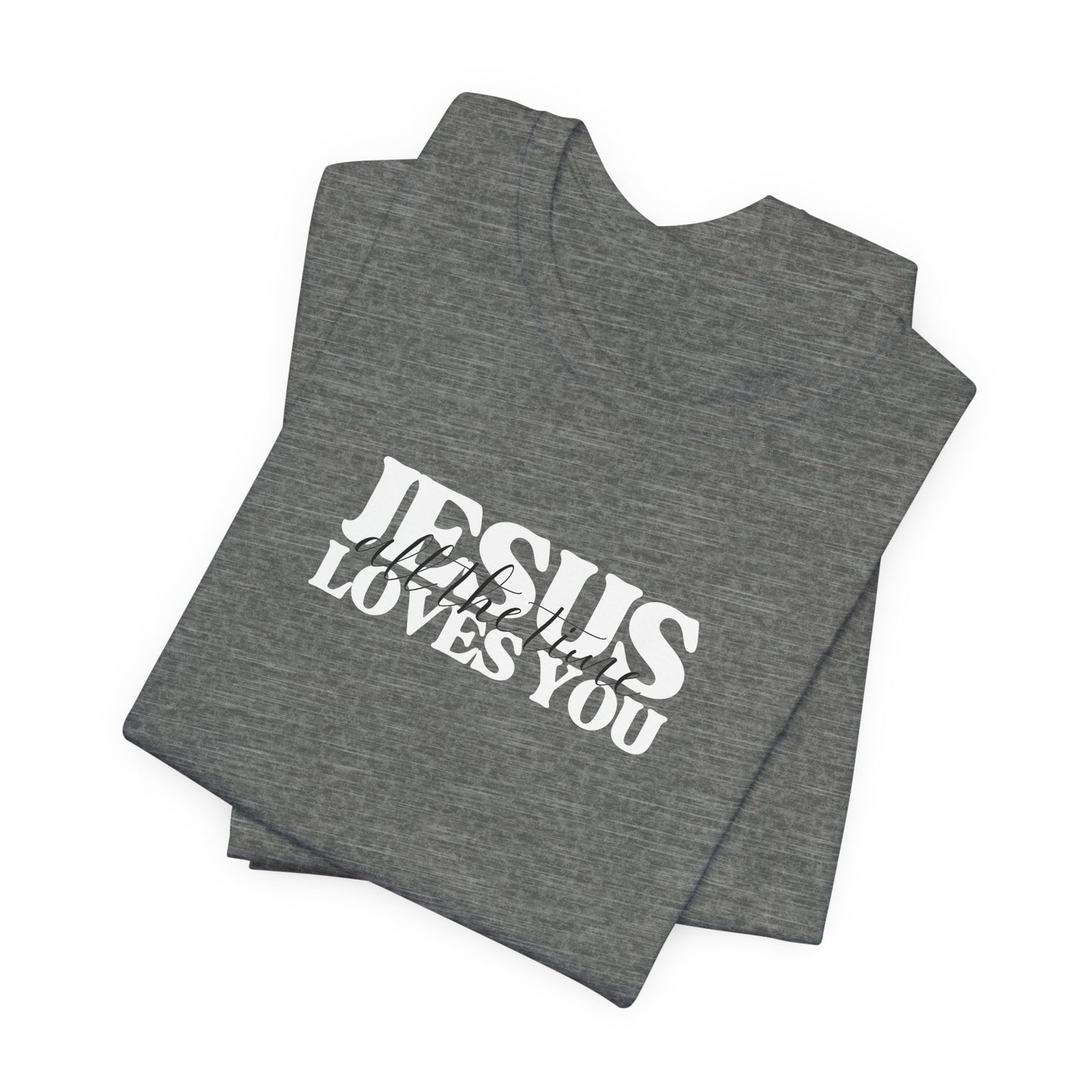 Jesus Loves Unisex Tee