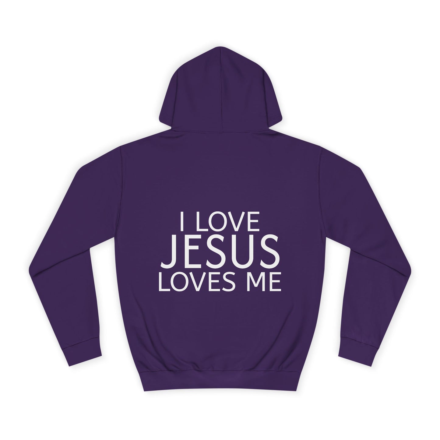 I Love Jesus and Jesus Loves Me Hoodie — Christian Faith Sweatshirt
