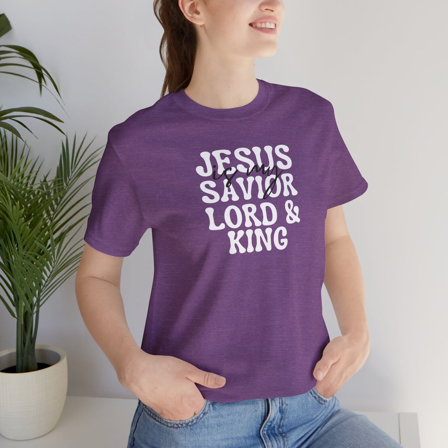 Christian T-Shirt - Jesus is my Savior Lord and King