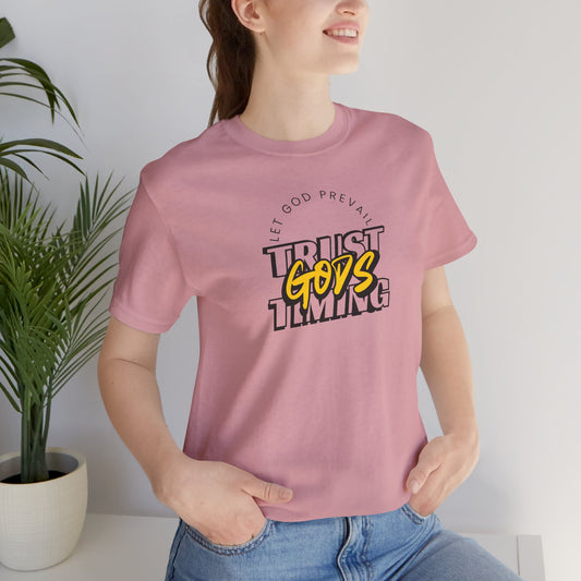 Christian Unisex Tee - Let God Prevail Trust God's Timing
