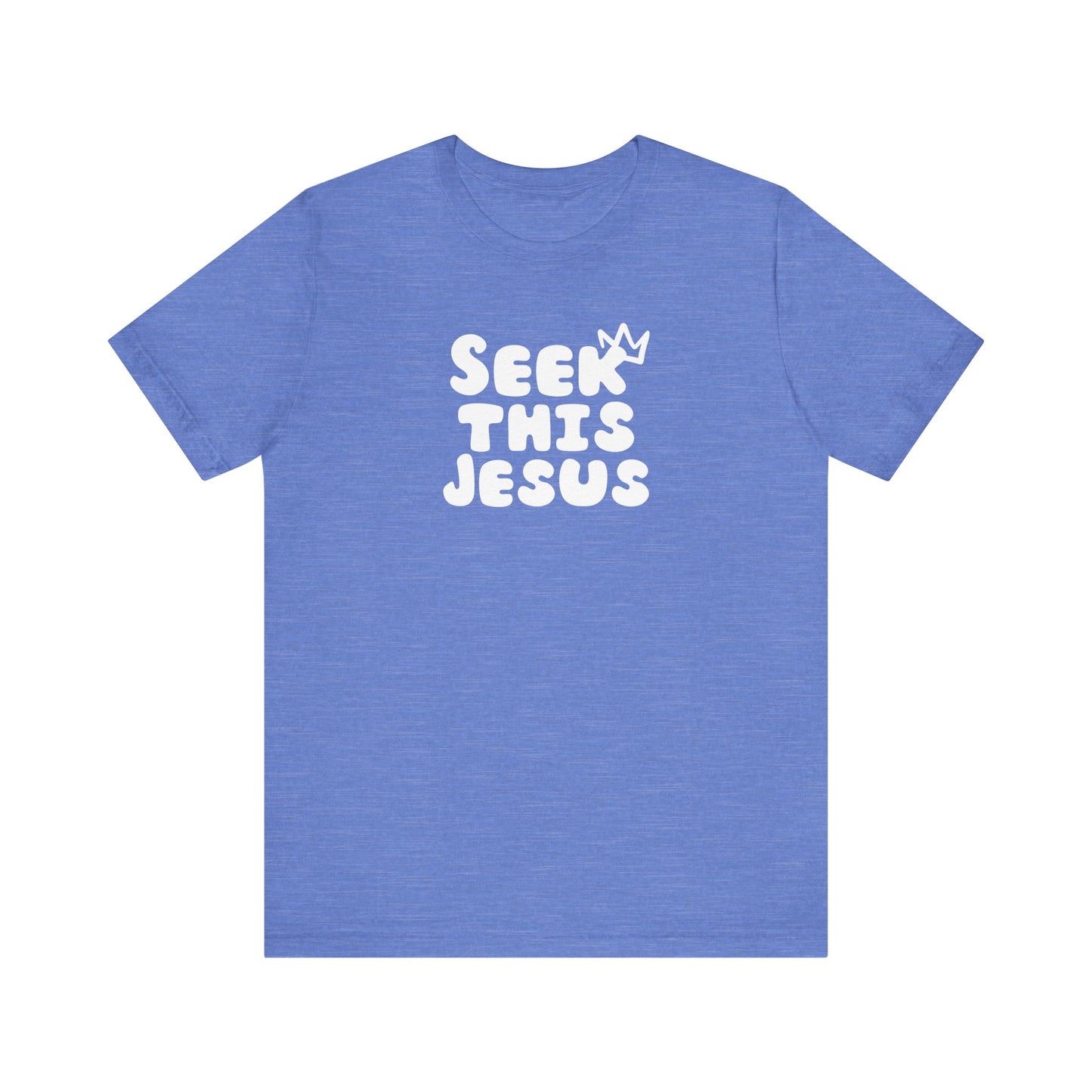 Religious T-Shirt for Christians - Unisex Tee - Seek this Jesus Design