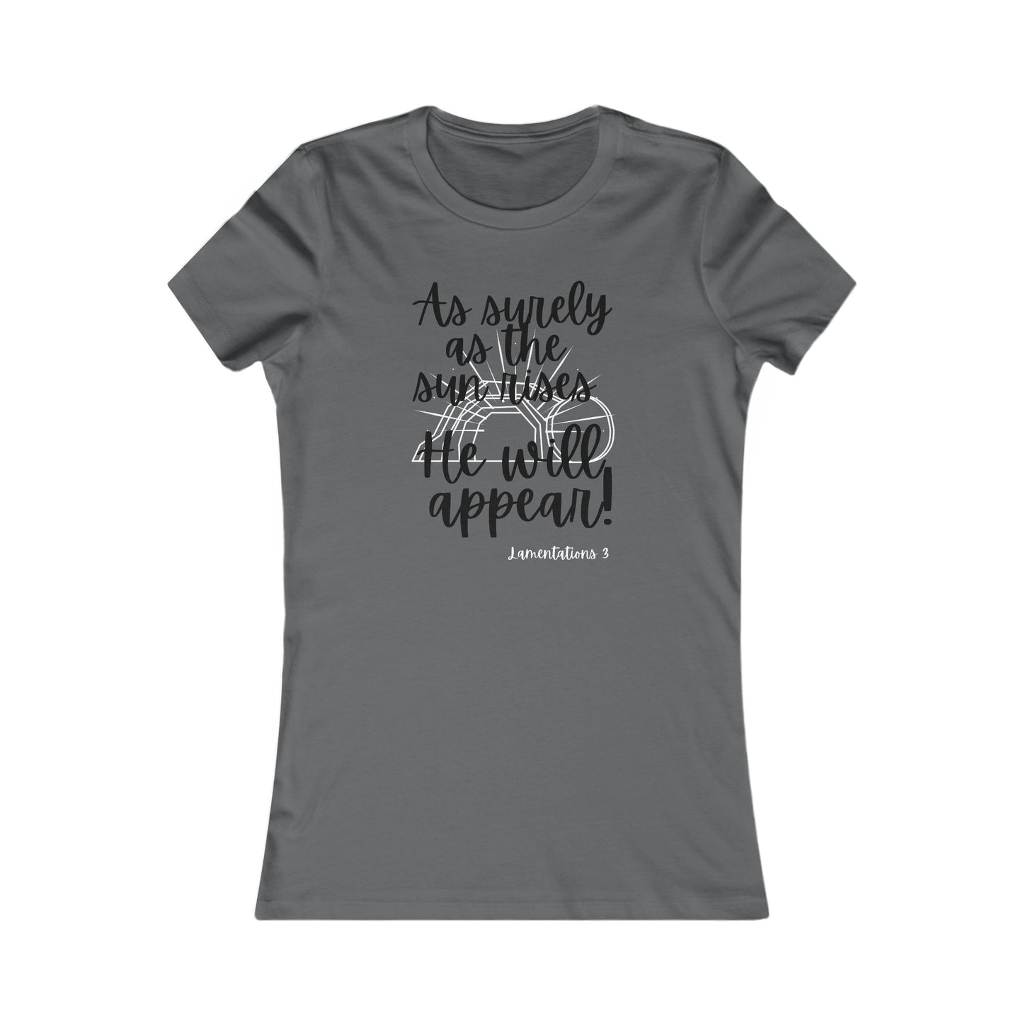 Women's Tee - Jesus Will Appear Christian Faith T-Shirt