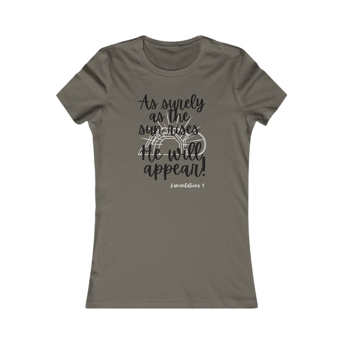 Women's Tee - Jesus Will Appear Christian Faith T-Shirt