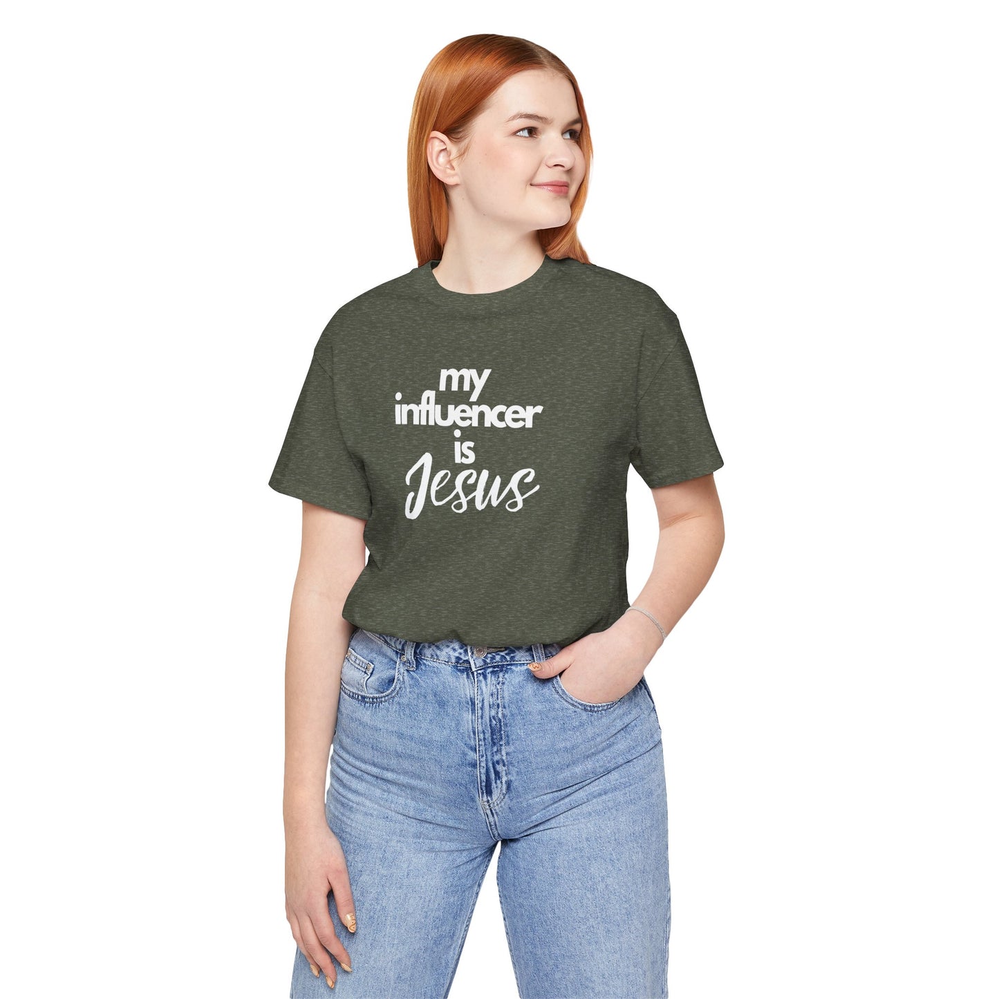 Christian Unisex Tee - 'My influencer is Jesus'