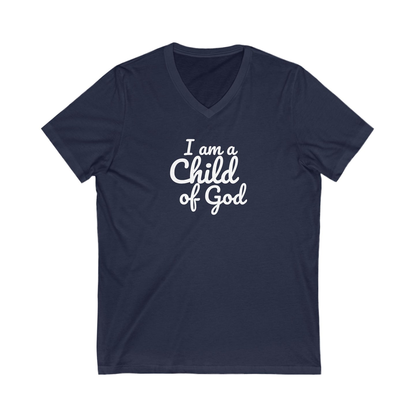 Christian V-Neck Tee - I am a Child of God