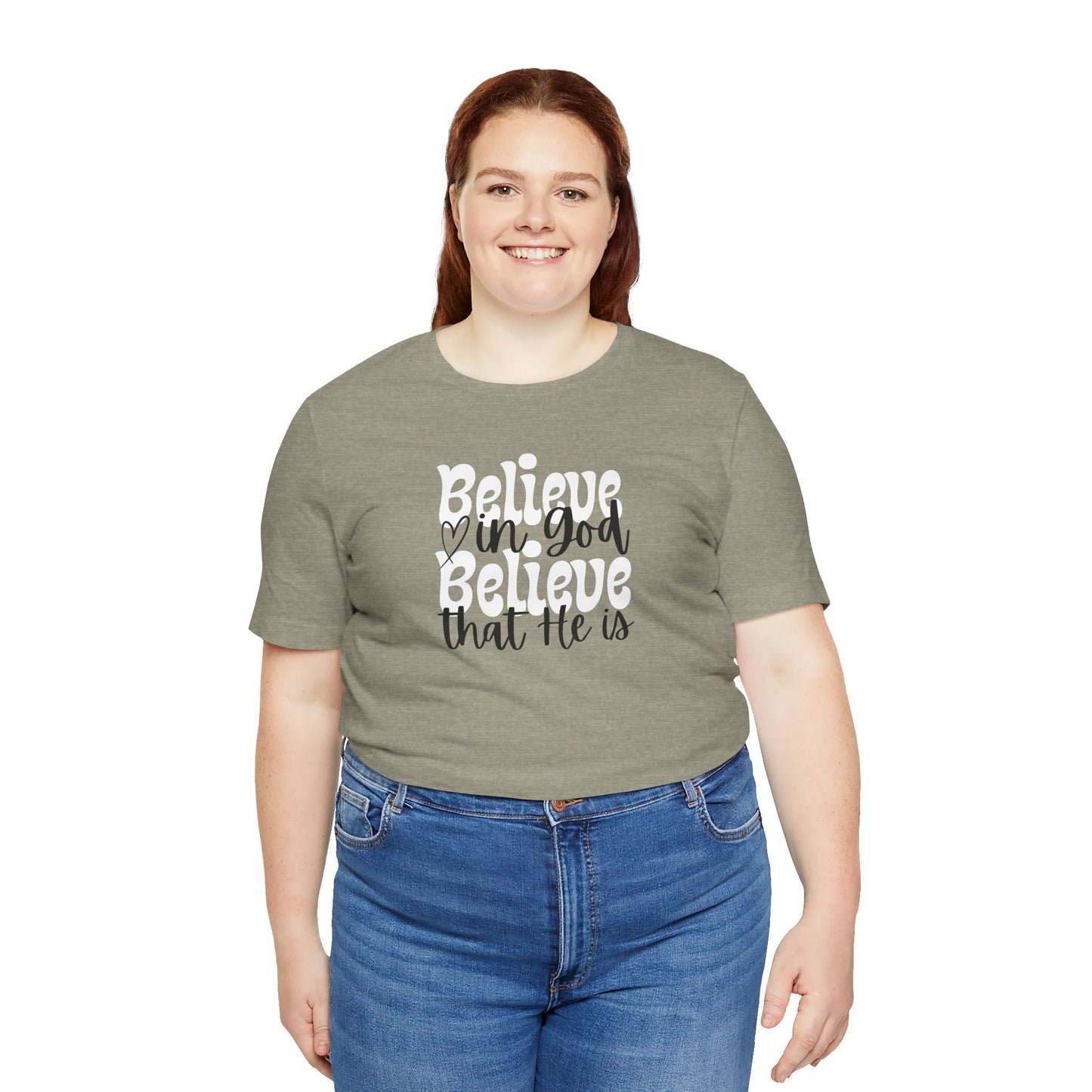 Believe Unisex Jersey Short Sleeve Tee - Inspirational Quote Tee for Everyday Wear