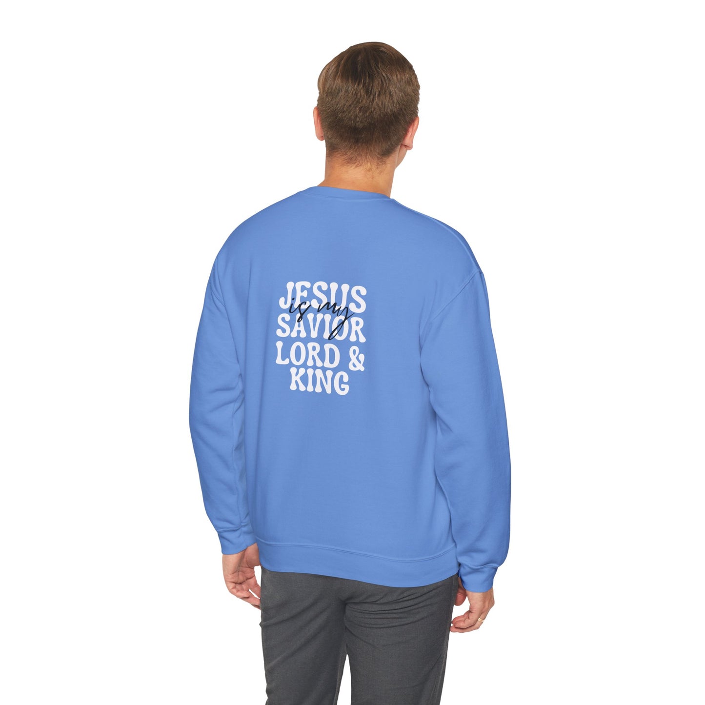 Christian Sweatshirt - Jesus is my Savior Lord and King