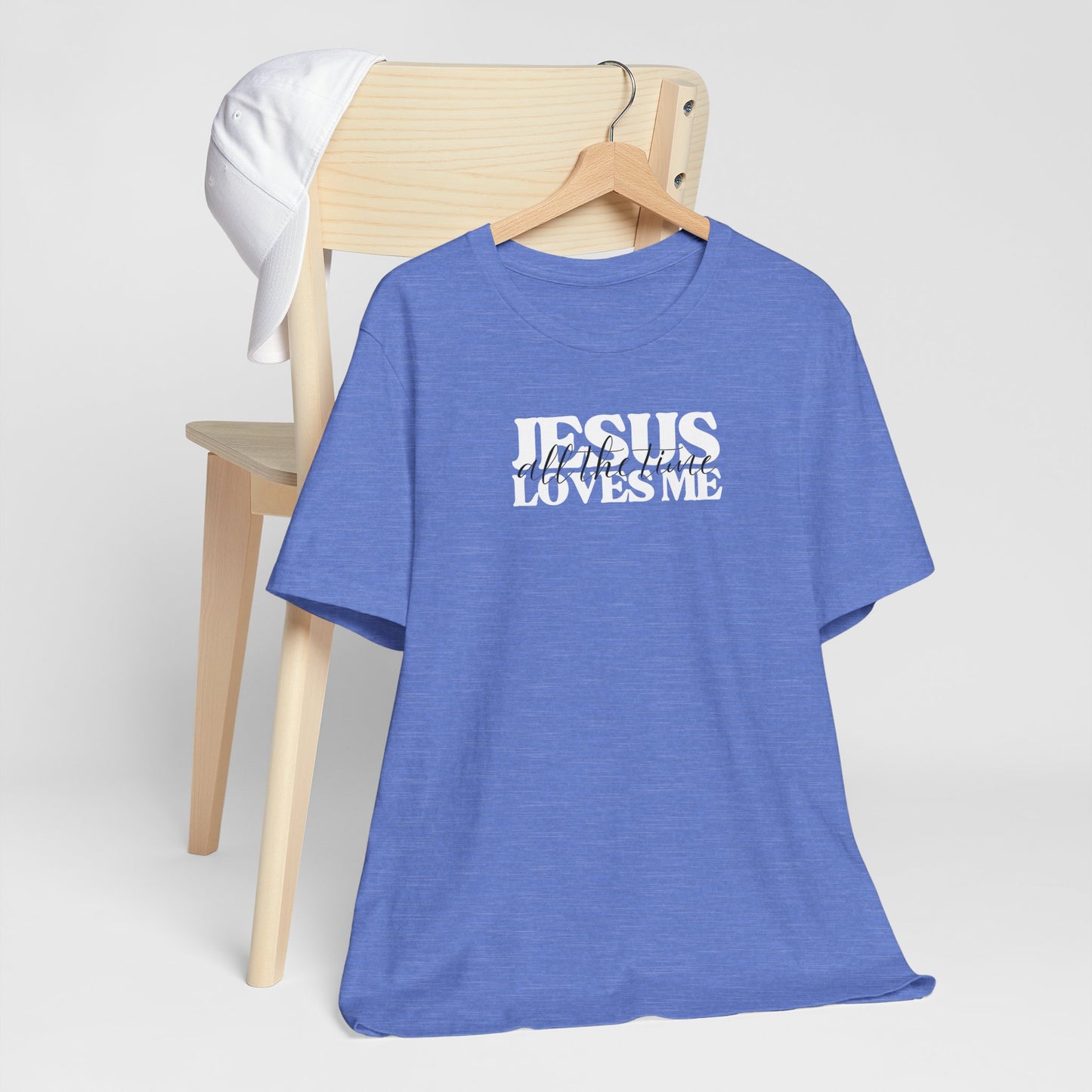 Christian T-Shirt - Jesus Loves Me All the Time Unisex Tee
