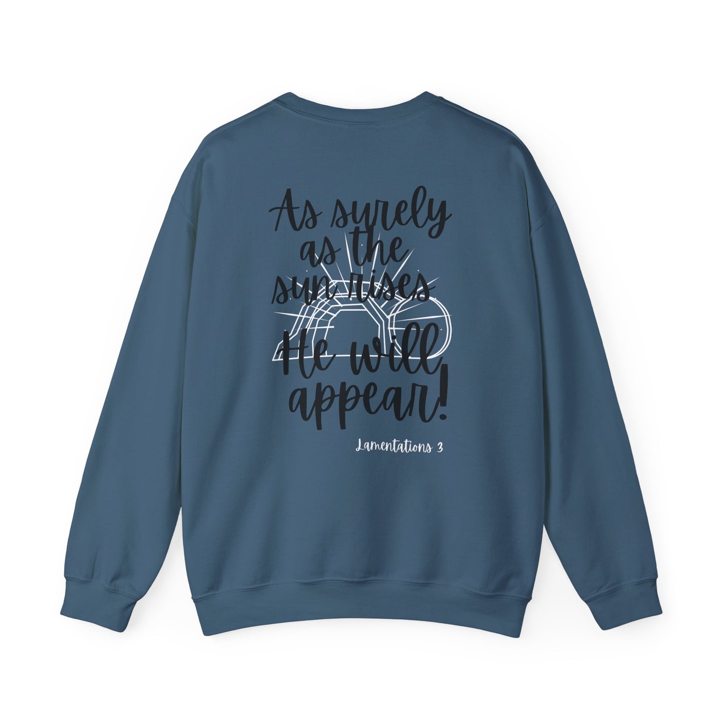 Religious Sweatshirt - Jesus will appear design