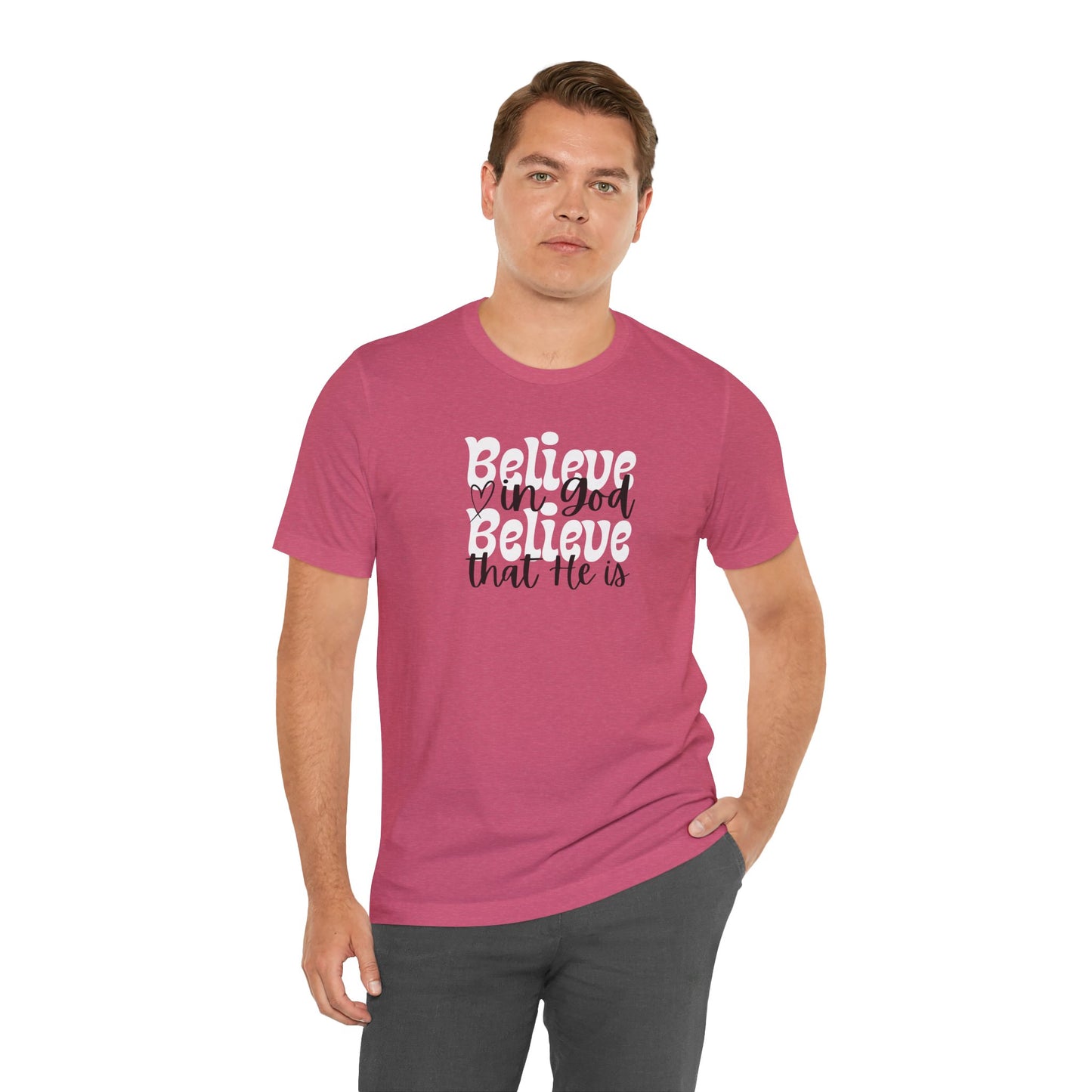 Believe Unisex Jersey Short Sleeve Tee - Inspirational Quote Tee for Everyday Wear