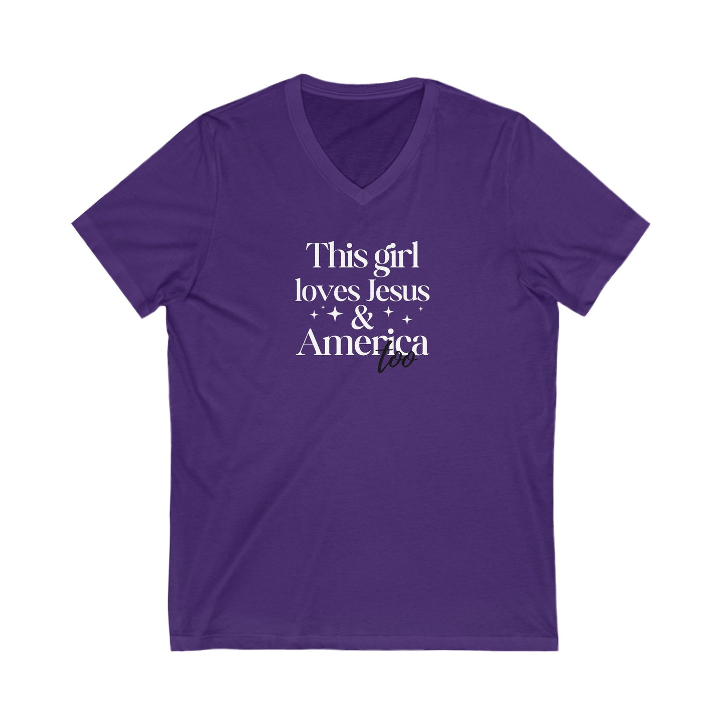 T-Shirt This Girl Loves Jesus and America Too - Unisex V-Neck Tee