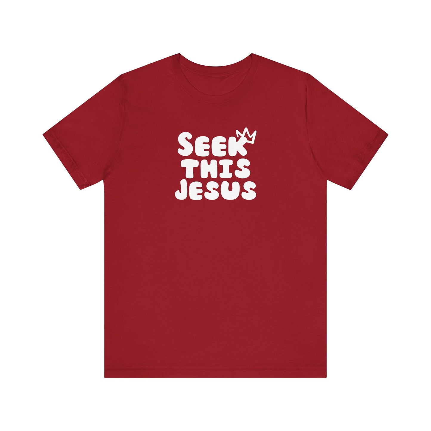 Religious T-Shirt for Christians - Unisex Tee - Seek this Jesus Design