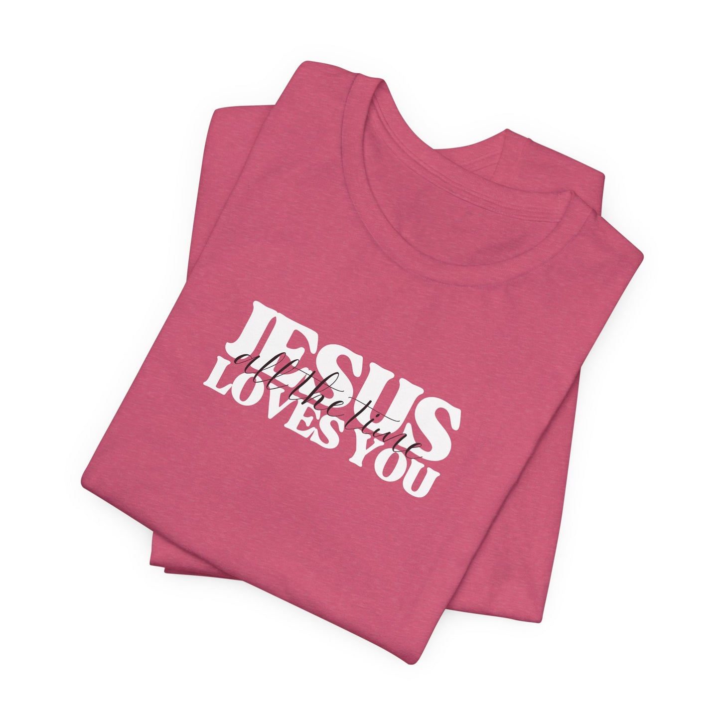 Jesus Loves Unisex Tee