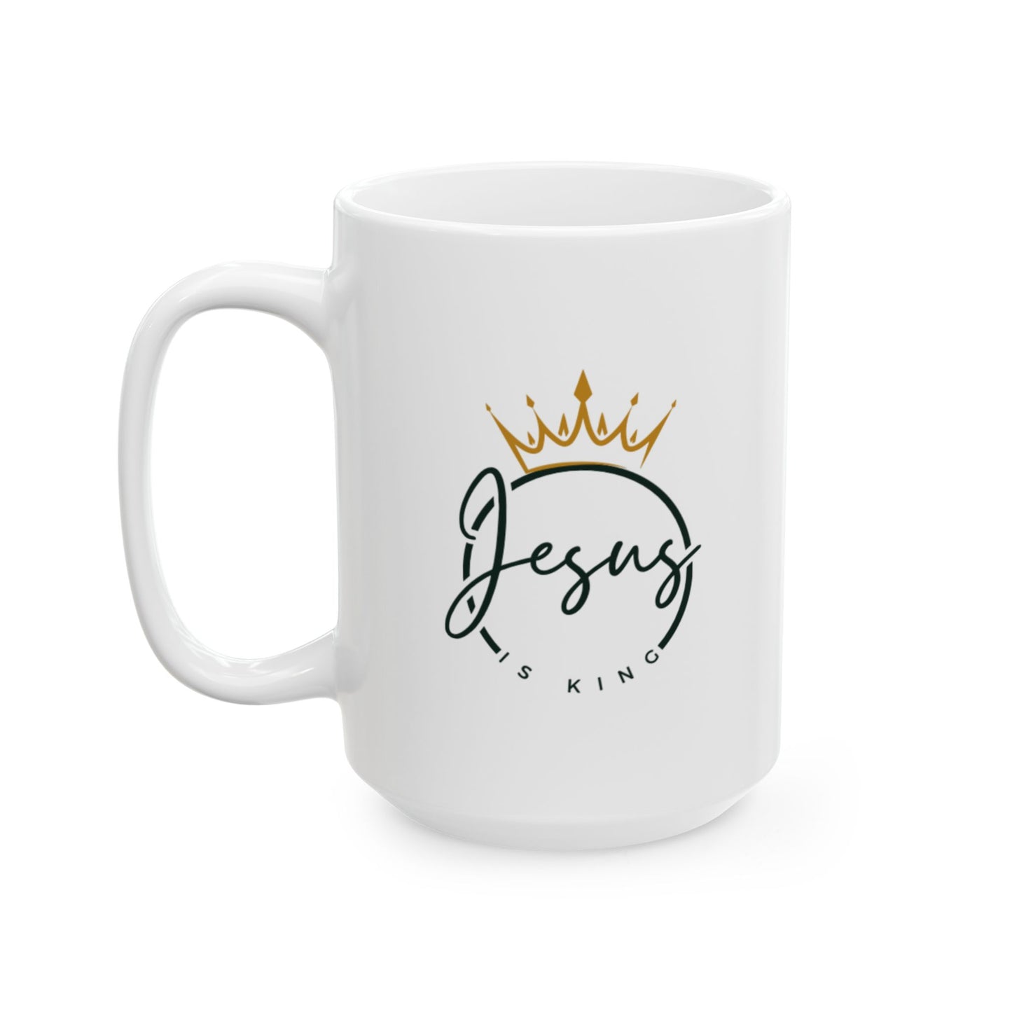 Mug - Jesus is King Ceramic Mug (11oz, 15oz)