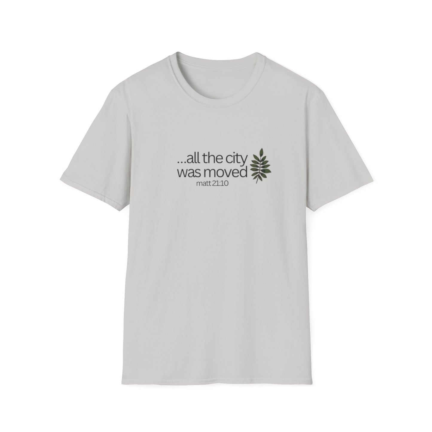 Christian Unisex T-Shirt - All the city of moved by Jesus