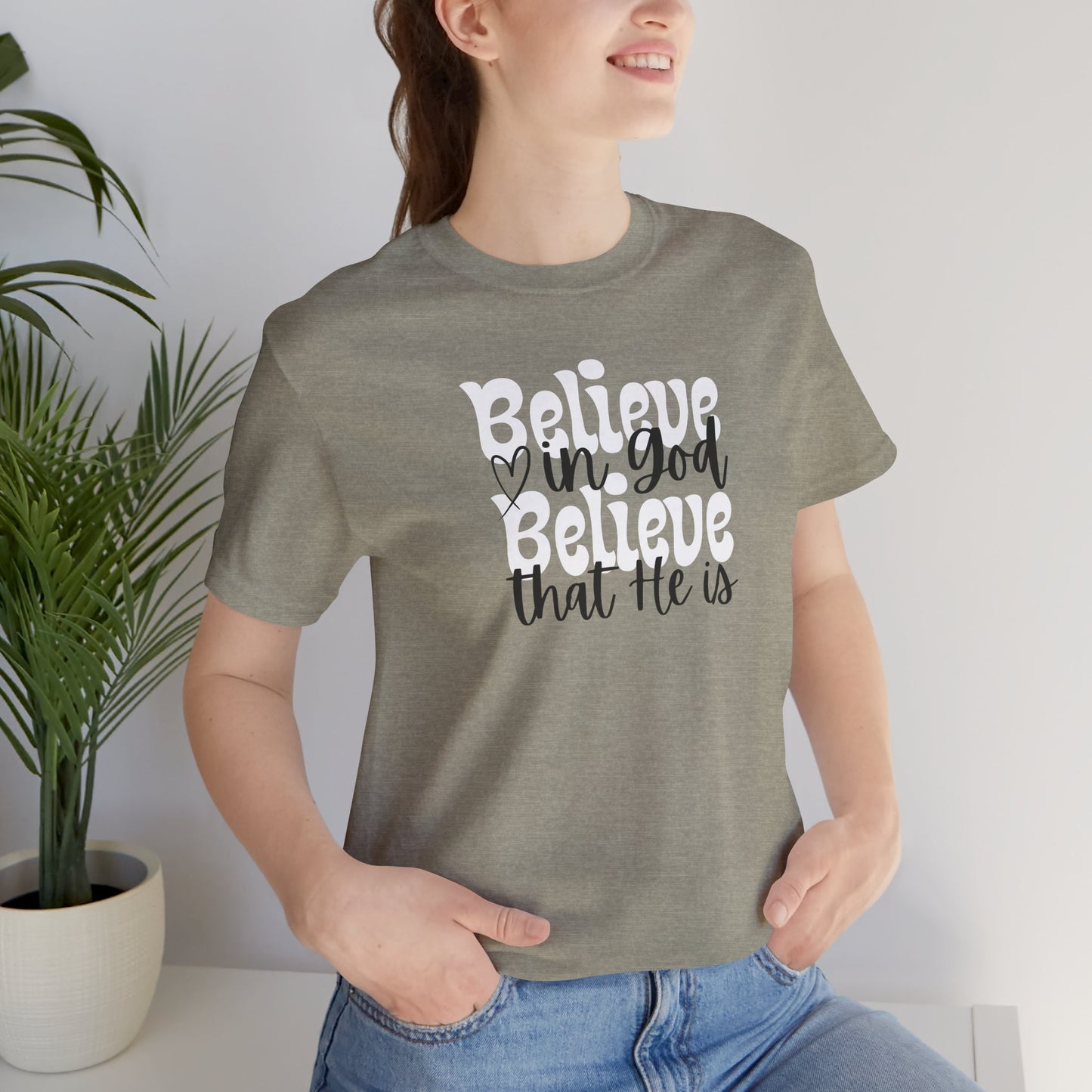 Believe Unisex Jersey Short Sleeve Tee - Inspirational Quote Tee for Everyday Wear