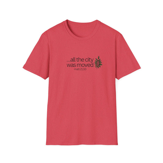 Christian Unisex T-Shirt - All the city of moved by Jesus