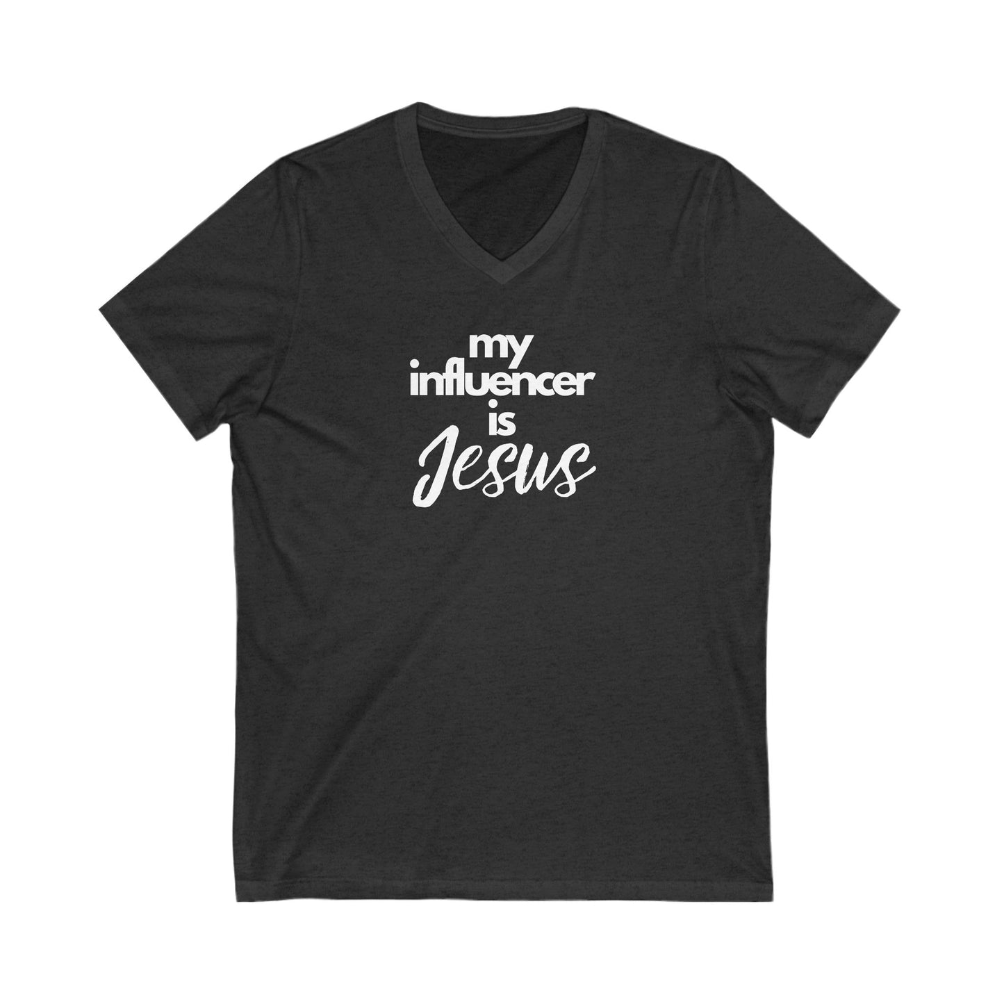 V-Neck Tee - My Influencer is Jesus