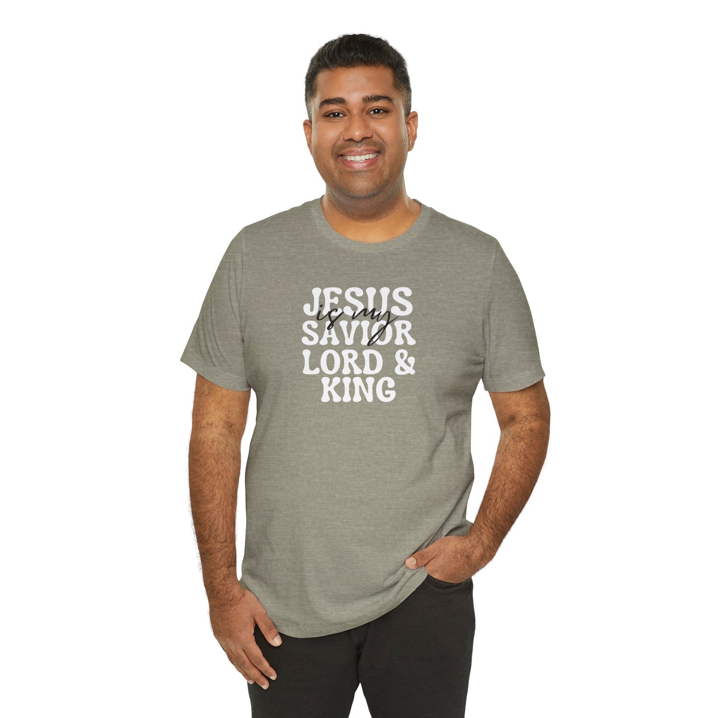 Christian T-Shirt - Jesus is my Savior Lord and King