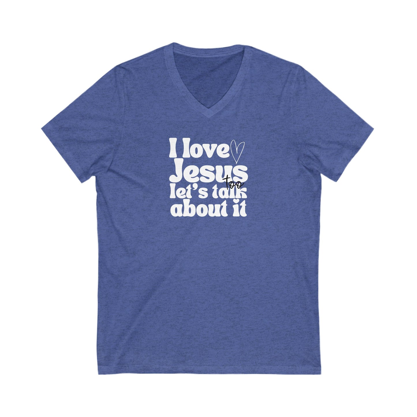 Christian V-Neck Tee - I Love Jesus