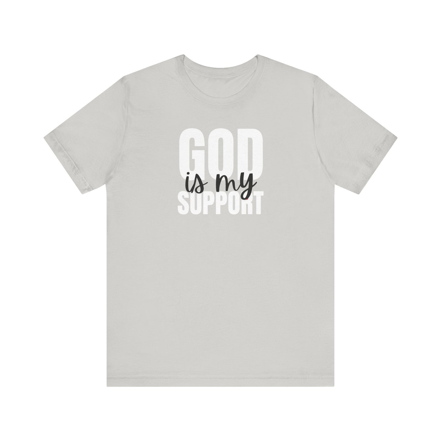 Christian T-Shirt God is my Support Unisex Tee