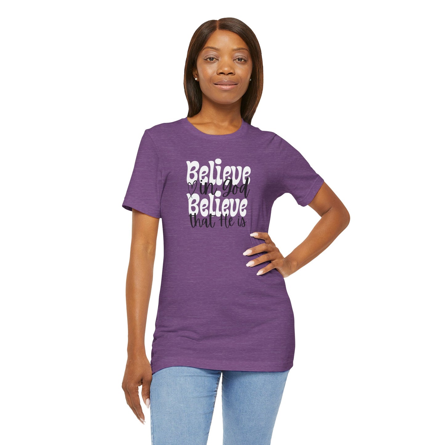 Believe Unisex Jersey Short Sleeve Tee - Inspirational Quote Tee for Everyday Wear