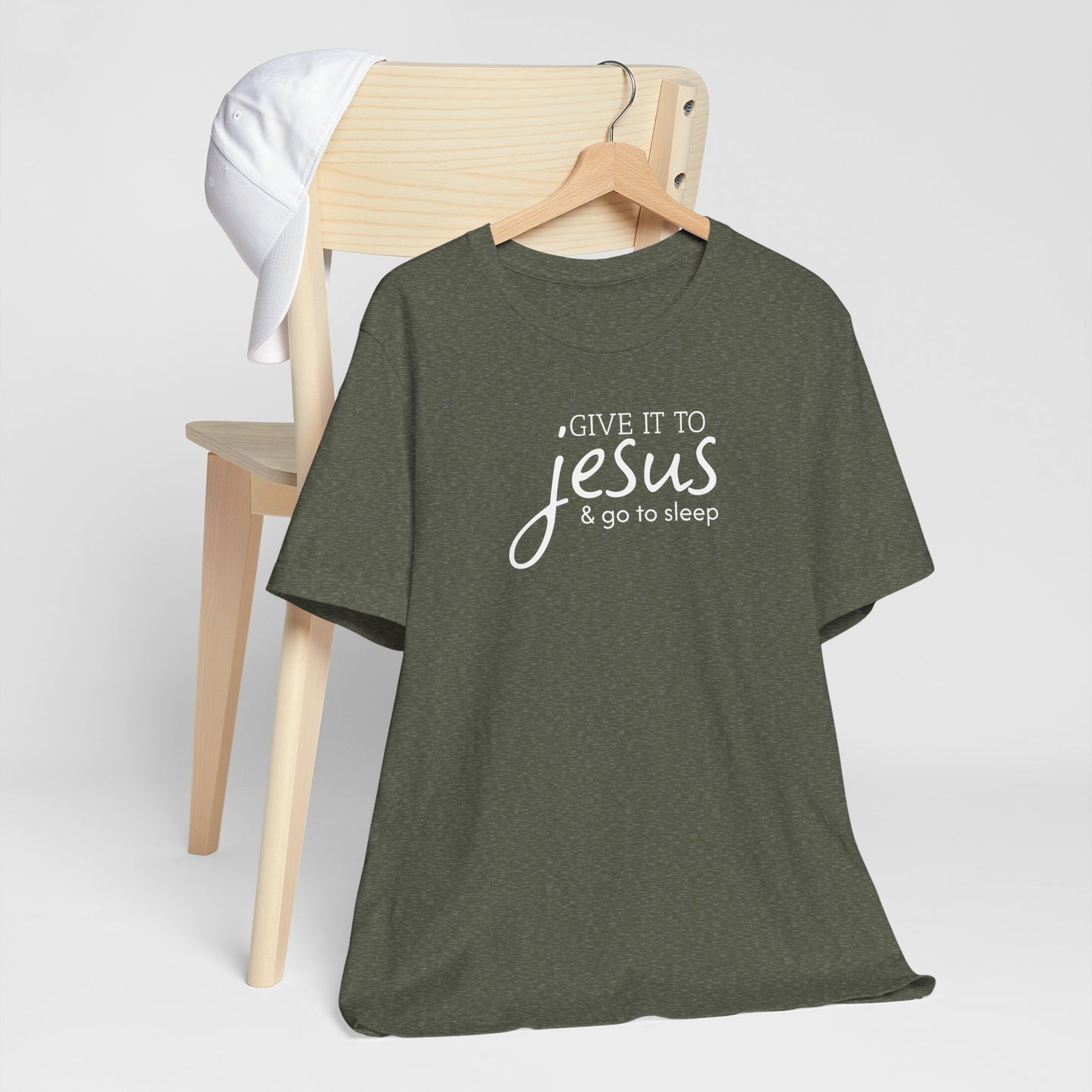 Christian Unisex Tee - 'Give it to Jesus and go to sleep'