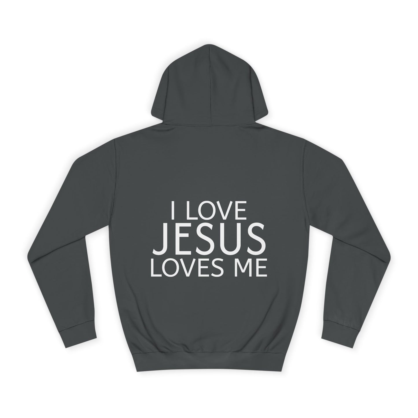 I Love Jesus and Jesus Loves Me Hoodie — Christian Faith Sweatshirt