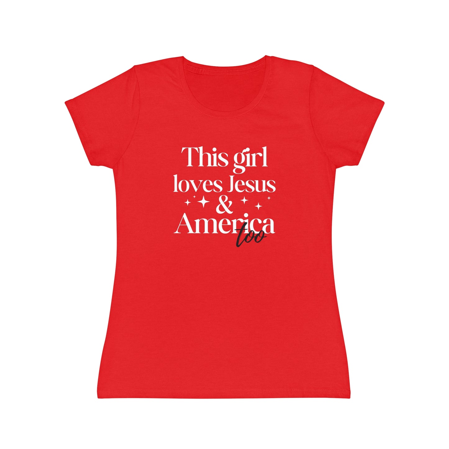 Graphic T-Shirt - 'This Girl Loves Jesus and America Too'