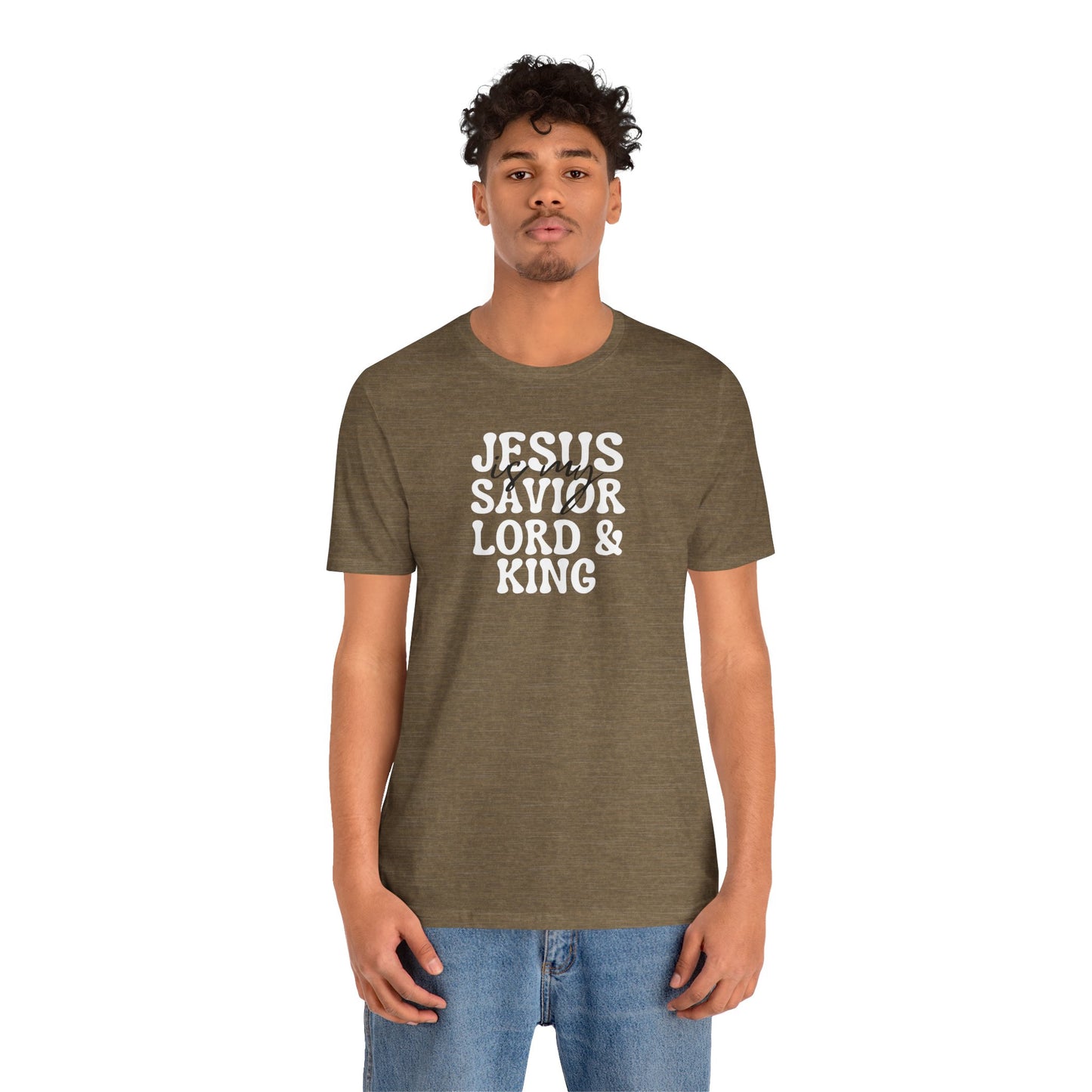 Christian T-Shirt - Jesus is my Savior Lord and King