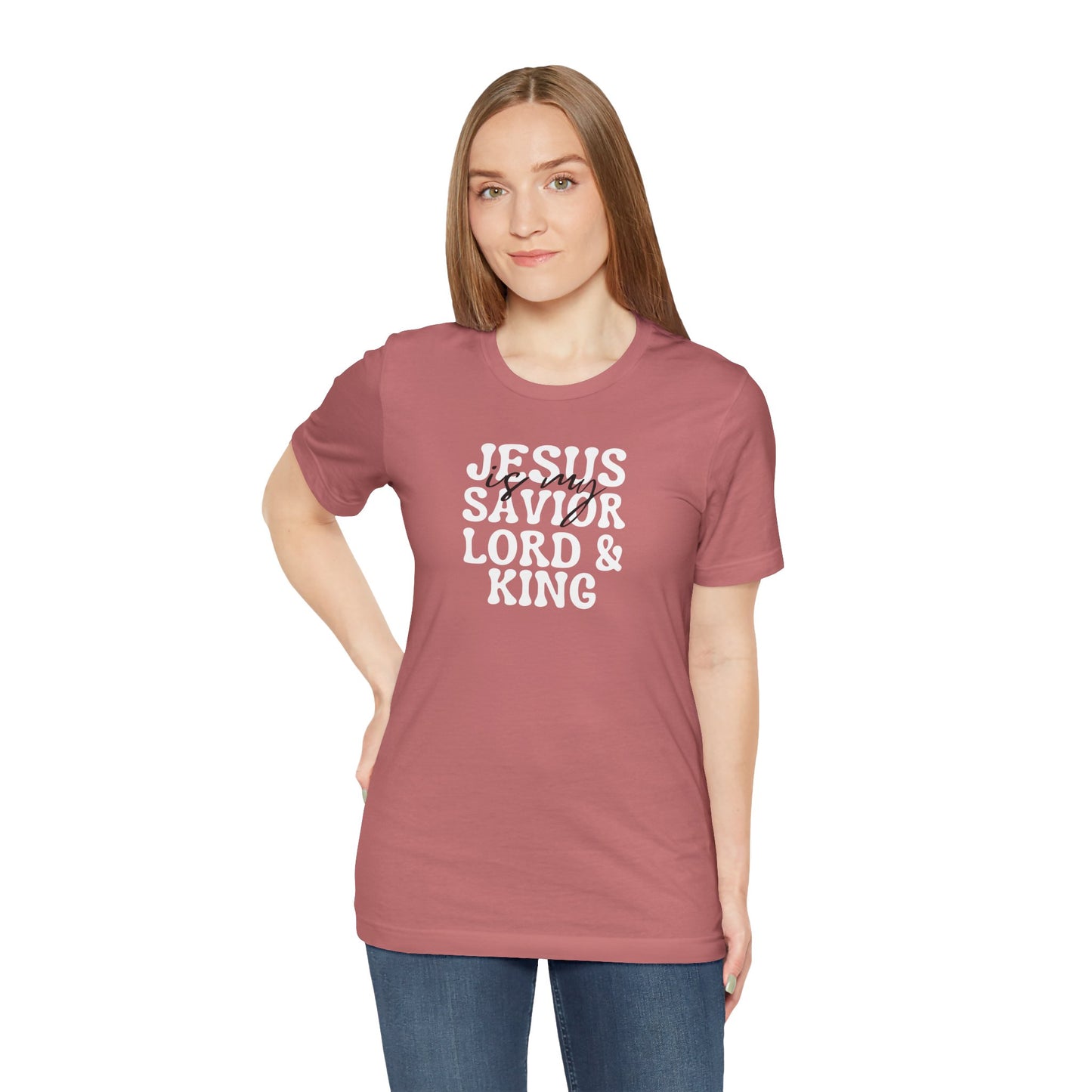 Christian T-Shirt - Jesus is my Savior Lord and King