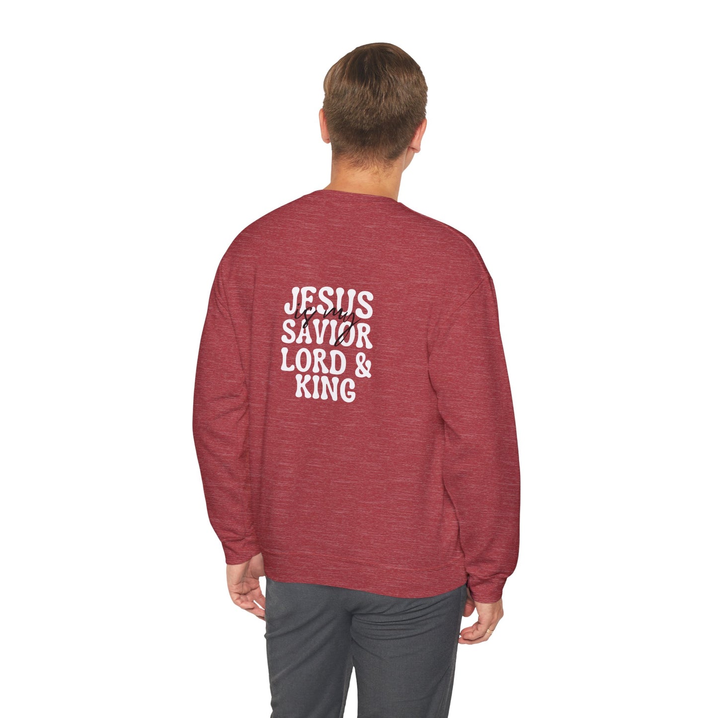 Christian Sweatshirt - Jesus is my Savior Lord and King