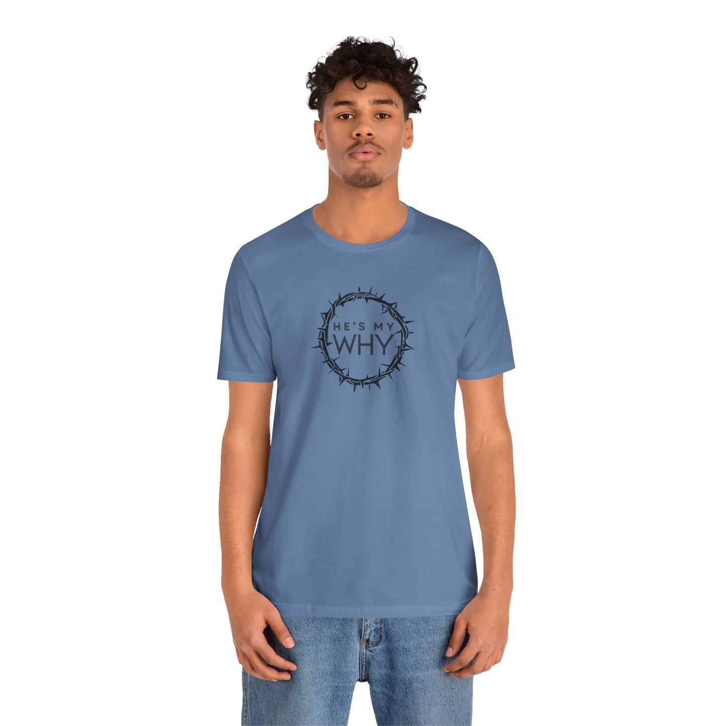 Christian Tee - Jesus is MY WHY
