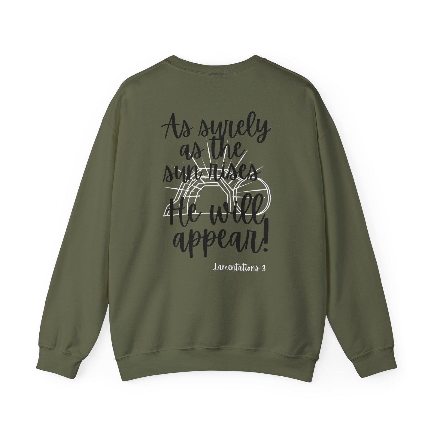 Religious Sweatshirt - Jesus will appear design