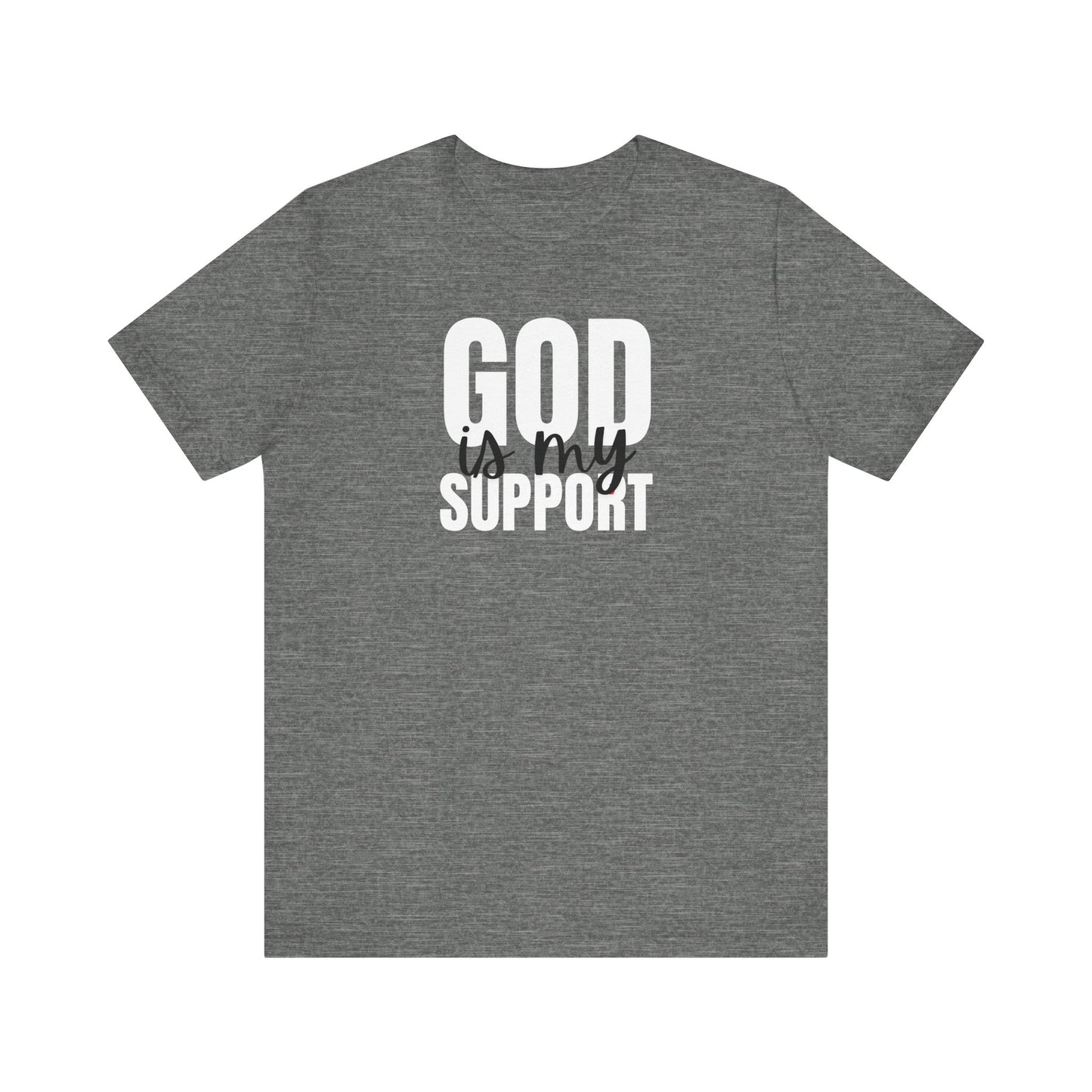 Christian T-Shirt God is my Support Unisex Tee