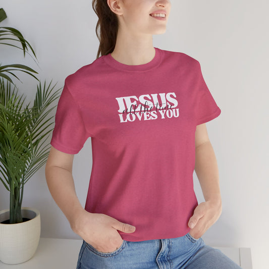 Jesus Loves Unisex Tee