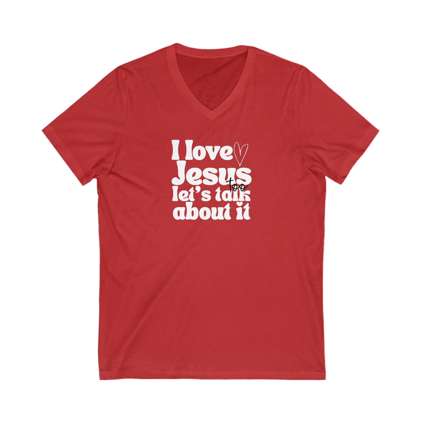 Christian V-Neck Tee - I Love Jesus