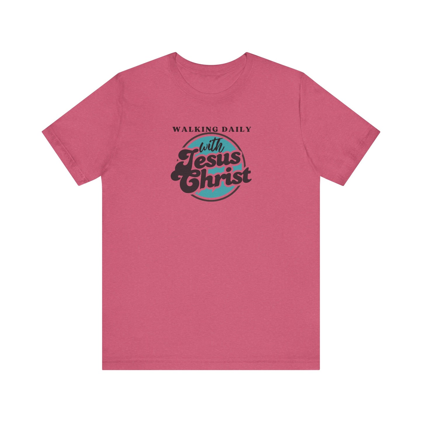 Christian T-Shirt - Walking Daily with Jesus Christ