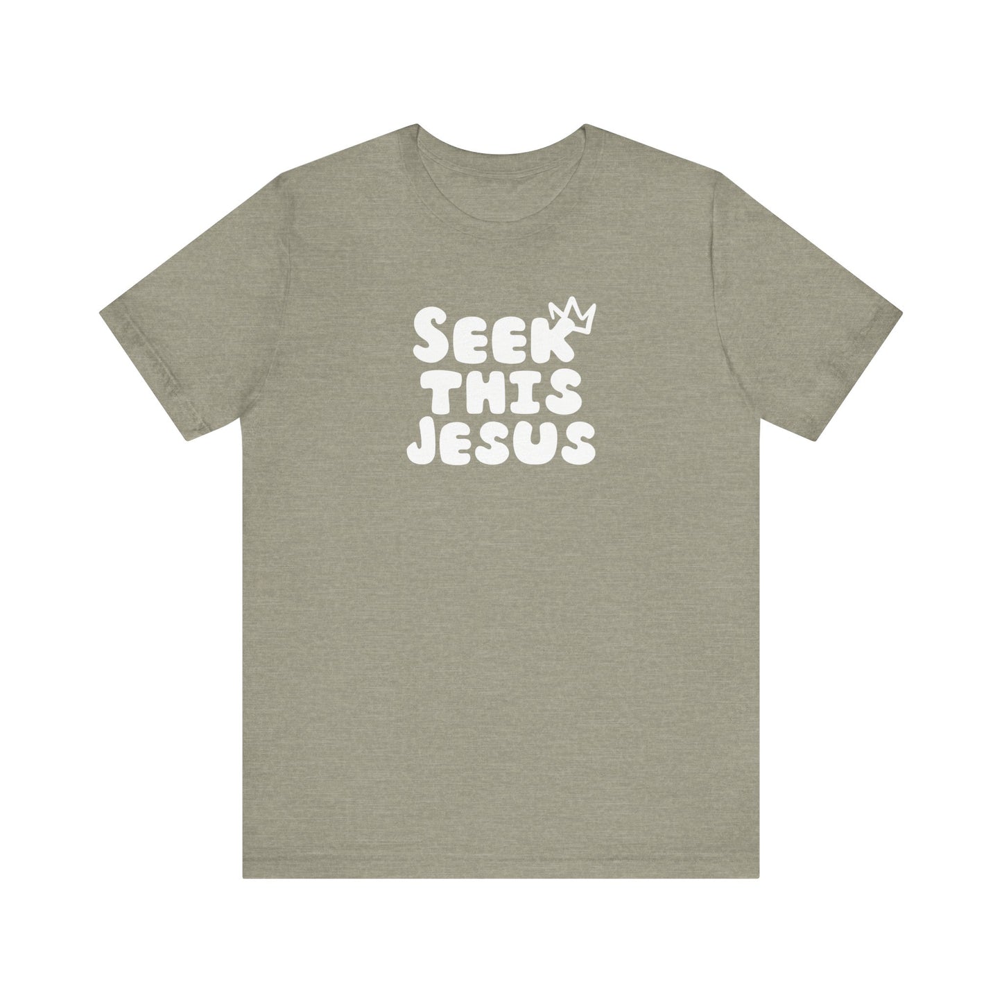 Religious T-Shirt for Christians - Unisex Tee - Seek this Jesus Design