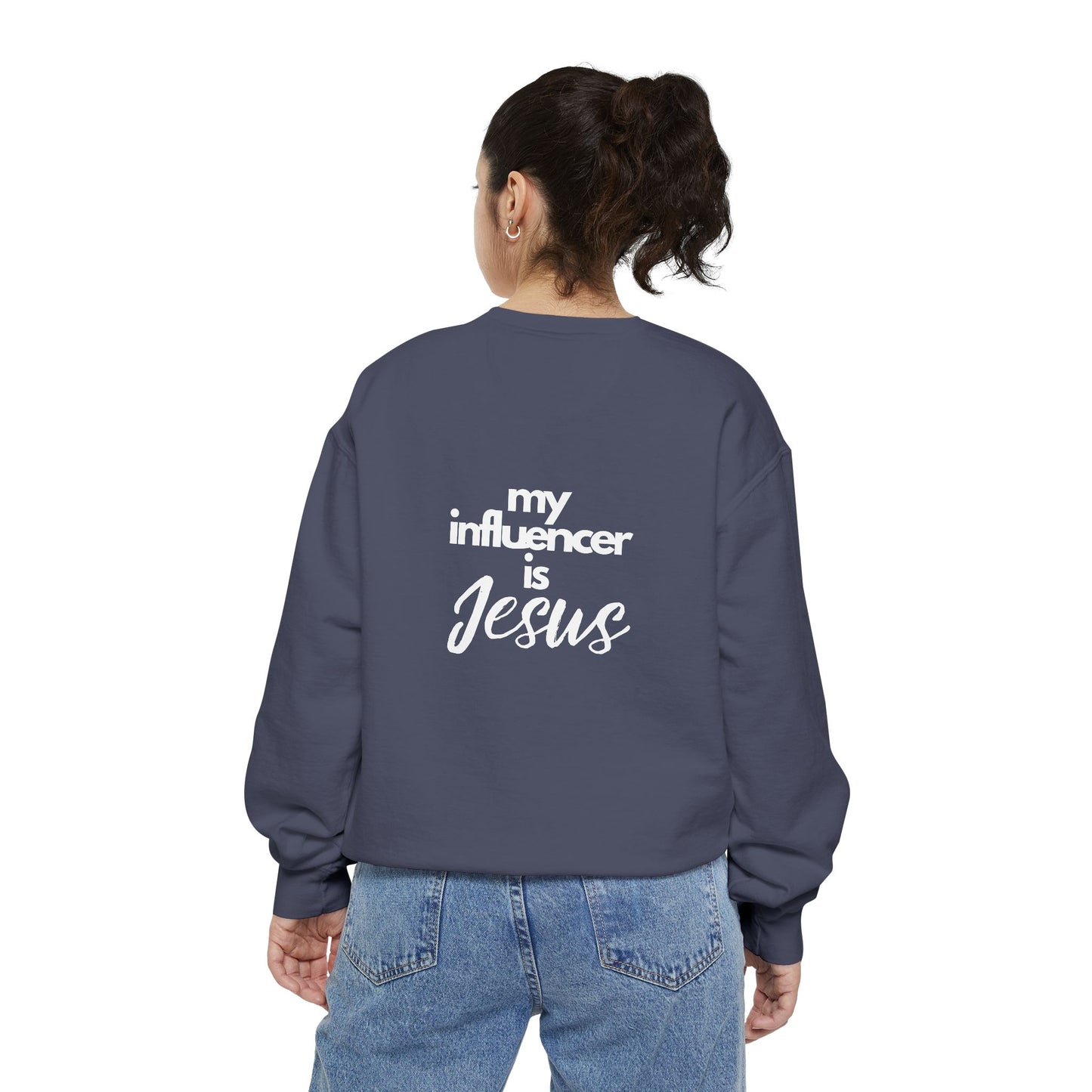 Sweatshirt My Influencer is Jesus Christian Religious Unisex
