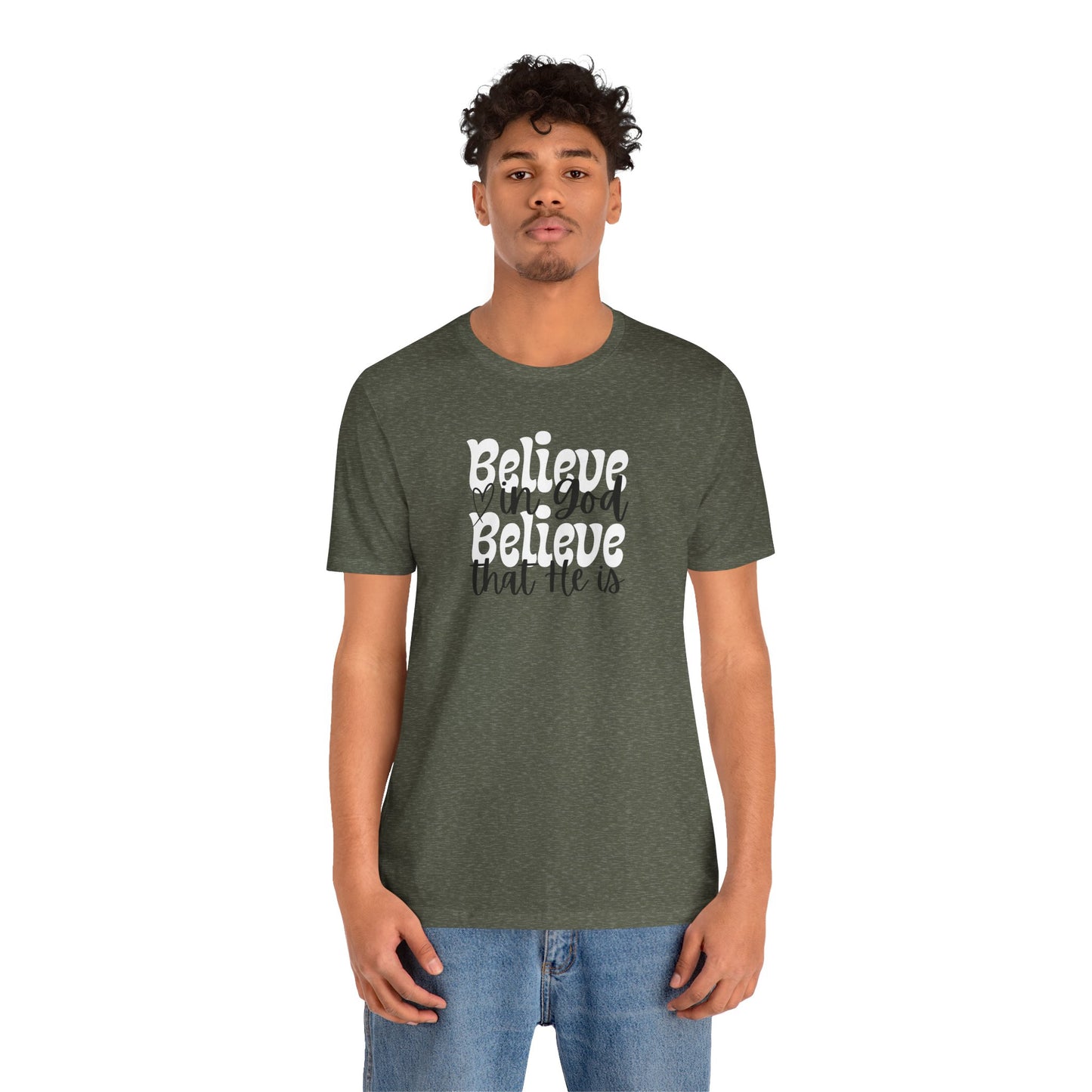 Believe Unisex Jersey Short Sleeve Tee - Inspirational Quote Tee for Everyday Wear