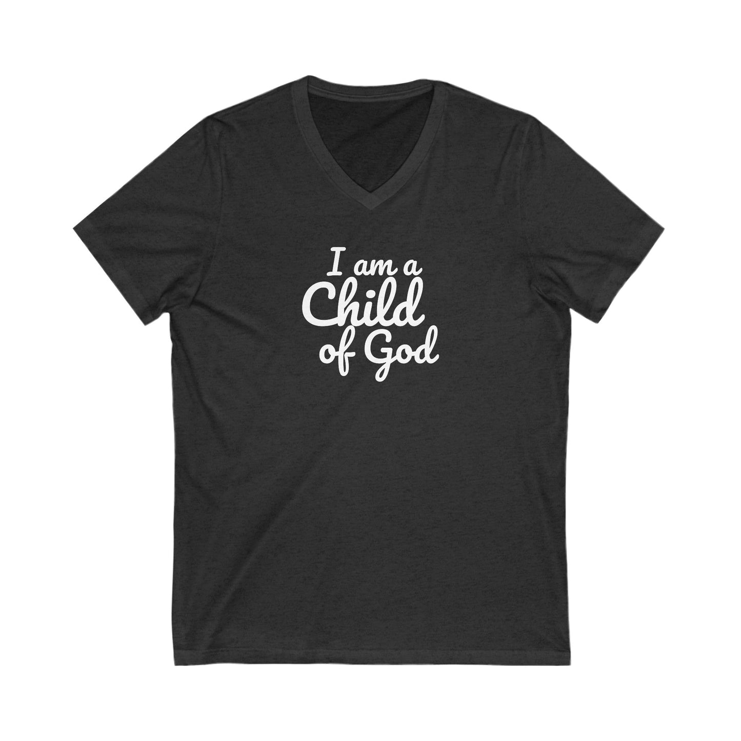 Christian V-Neck Tee - I am a Child of God