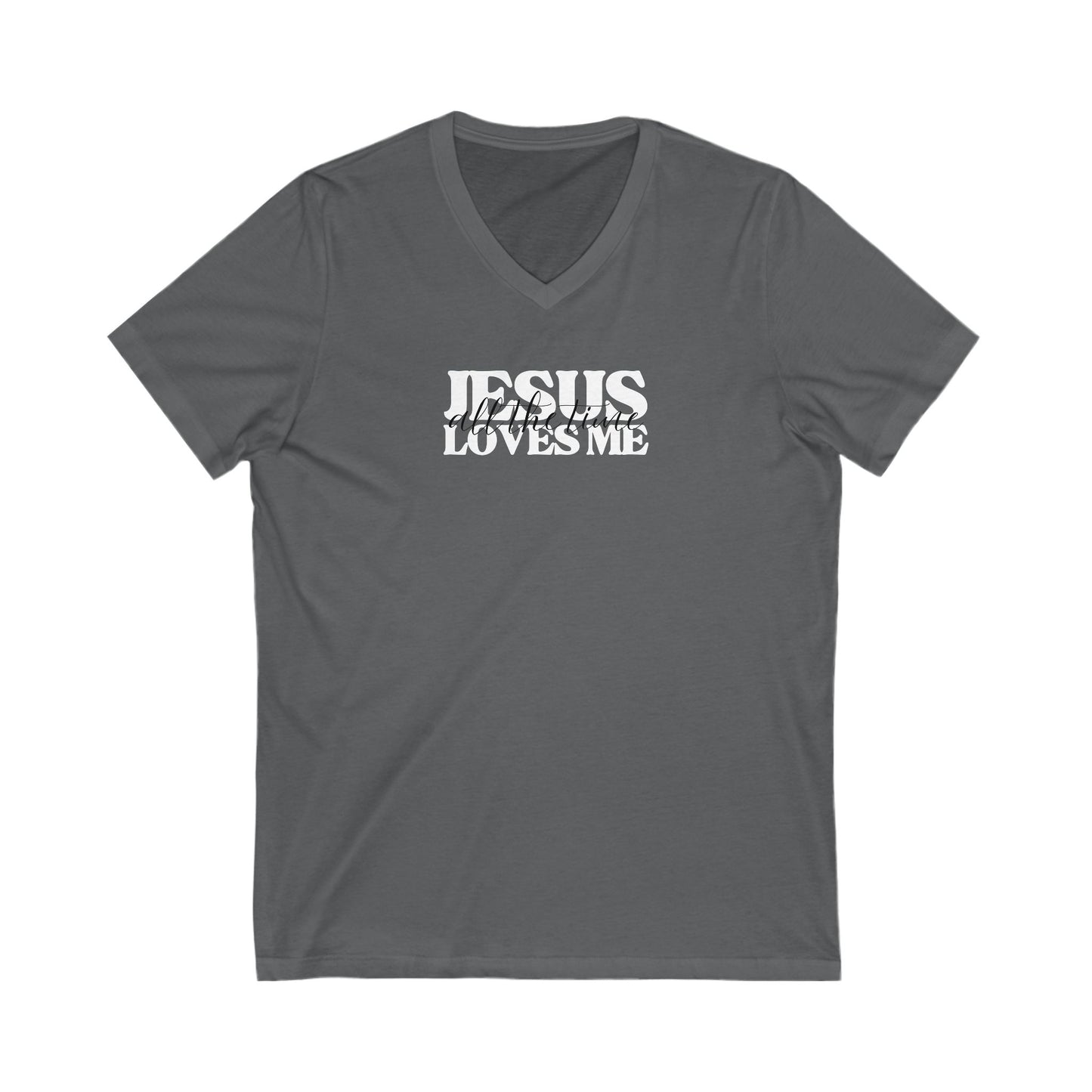 Christian V-Neck Tee - Jesus Love Me All the Time